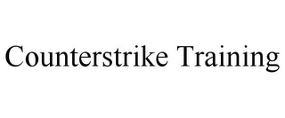 COUNTERSTRIKE TRAINING