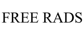 FREE RADS