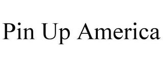 PIN UP AMERICA