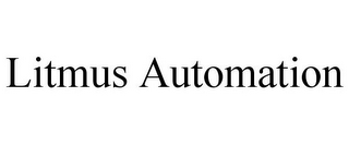 LITMUS AUTOMATION