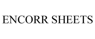 ENCORR SHEETS