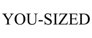 YOU-SIZED