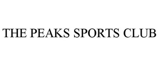 THE PEAKS SPORTS CLUB