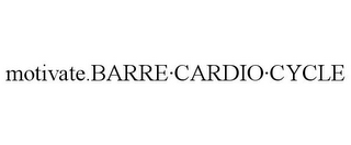 MOTIVATE.BARRE·CARDIO·CYCLE