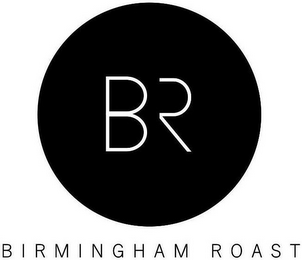 BR BIRMINGHAM ROAST