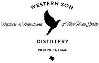 WESTERN SON MAKERS & MERCHANTS OF FINE TEXAS SPIRITS DISTILLERY PILOT POINT, TEXAS