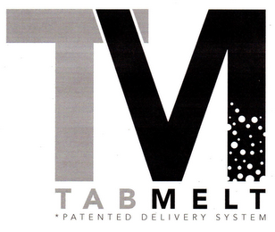 TM TABMELT PATENTED DELIVERY SYSTEM