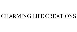 CHARMING LIFE CREATIONS