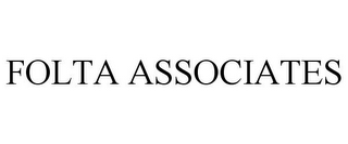 FOLTA ASSOCIATES