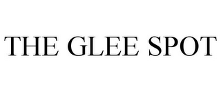 THE GLEE SPOT