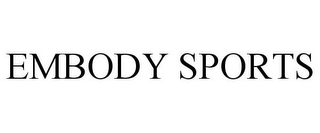 EMBODY SPORTS