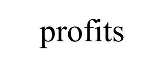 PROFITS