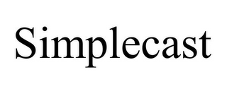 SIMPLECAST