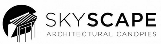 SKYSCAPE ARCHITECTURAL CANOPIES