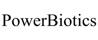 POWERBIOTICS