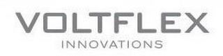 VOLTFLEX INNOVATIONS