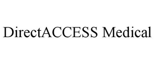 DIRECTACCESS MEDICAL
