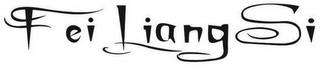 FEI LIANG SI
