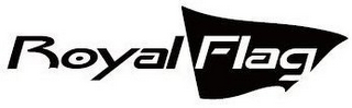 ROYAL FLAG