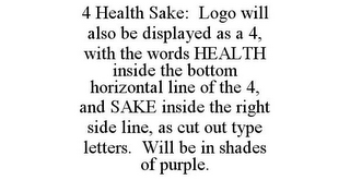 4 HEALTH SAKE