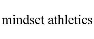 MINDSET ATHLETICS