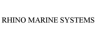 RHINO MARINE SYSTEMS