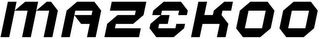 MAZEKOO