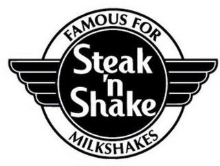 STEAK 'N SHAKE FAMOUS FOR MILKSHAKES