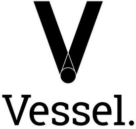 V VESSEL.