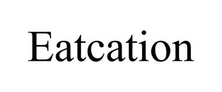 EATCATION