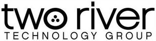 TWO RIVER TECHNOLOGY GROUP