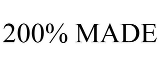 200% MADE