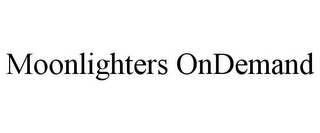 MOONLIGHTERS ONDEMAND