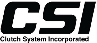 CSI CLUTCH SYSTEM INCORPORATED