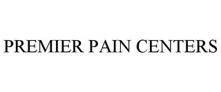 PREMIER PAIN CENTERS