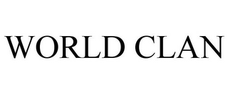 WORLD CLAN