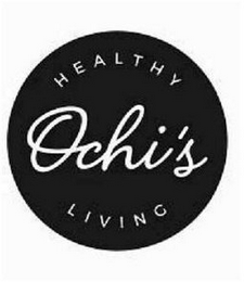 OCHI'S HEALTHY LIVING