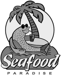 SEAFOOD PARADISE