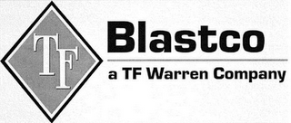 TF BLASTCO A TF WARREN COMPANY