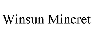 WINSUN MINCRET