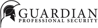 GUARDIAN PROFESSIONAL SECURITY