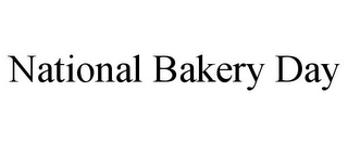 NATIONAL BAKERY DAY