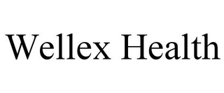 WELLEX HEALTH