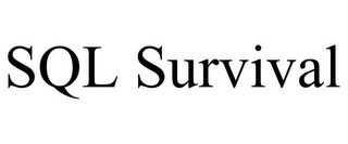 SQL SURVIVAL