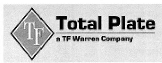 TOTAL PLATE A TF WARREN COMPANY