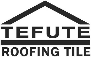 TEFUTE ROOFING TILE