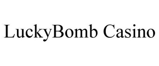 LUCKYBOMB CASINO