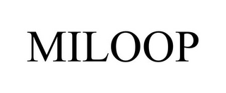 MILOOP