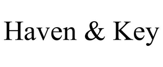 HAVEN & KEY