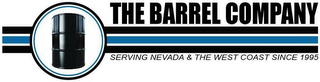 THE BARREL COMPANY SERVING NEVADA AND THE WEST COAST SINCE 1995